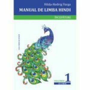 Manual de limba hindi. Incepatori. Vol. 1 - Hilda-Hedvig Varga imagine