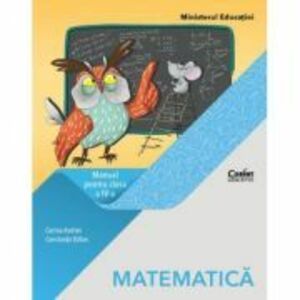 Matematica. Manual pentru clasa a 4-a - Corina Andrei imagine