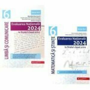 Pachet Evaluarea Nationala 2024 la finalul clasei a 6-a, Romana si Matematica - Geanina Cotoi, Bogdan Antohe imagine