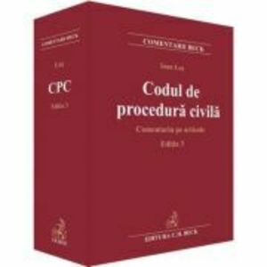 Codul de procedura civila. Comentariu pe articole. Editia 3 - Ioan Les imagine