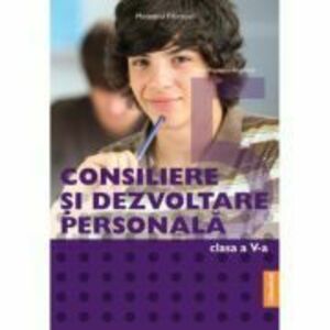 Manual Consiliere si Dezvoltare Personala, clasa 5 - Oana Popescu-Argetoia imagine