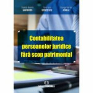 Contabilitatea persoanelor juridice fara scop patrimonial - Daniela-Neonila Mardiros imagine