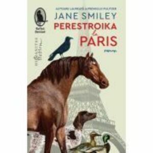 Perestroika la Paris - Jane Smiley imagine