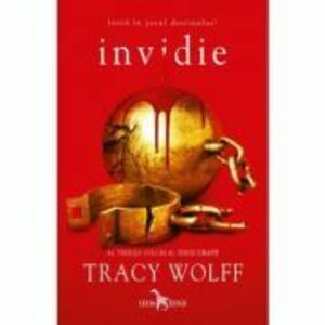 Invidie (al treilea volum al seriei Crave) - Tracy Wolff imagine