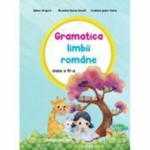 Gramatica limbii romane. Auxiliar clasa a 4-a - Adina Grigore imagine