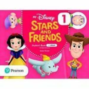 My Disney Stars and Friends 1 Student's Book with eBook and Digital Resources - Jeanne Perrett imagine