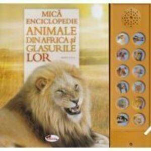 Mica enciclopedie: Animale din Africa si glasurile lor imagine