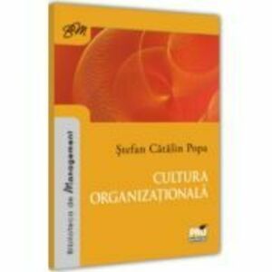 Cultura organizationala - Stefan Catalin Popa imagine