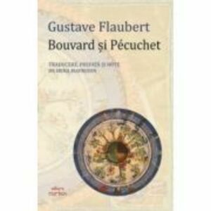 Bouvard si Pecuchet - Gustave Flaubert imagine