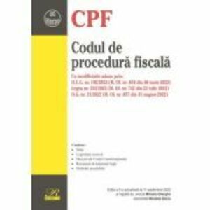Codul de procedura fiscala. Editia a 5-a actualizata la 11 septembrie 2022 - Mihaela Gherghe, Nicoleta Gociu imagine