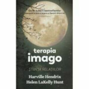 Terapia imago - Harville Hendrix, Helen LaKelly Hunt imagine