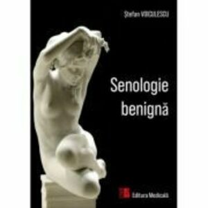Senologie Benigna - Stefan Voiculescu imagine