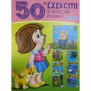 50 de exercitii de dezvoltare personala 4-5 ani - Gheorghe Ghetu imagine