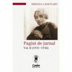 Pagini de jurnal vol. 2 (1931-1936) - Simona Lahovary imagine