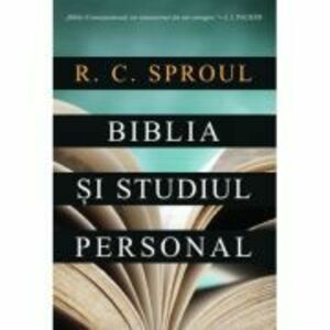 Biblia si studiul personal - R. C. Sproul imagine