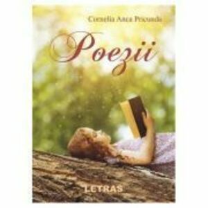 Poezii - Cornelia Anca Pricunda imagine