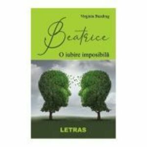 Beatrice, o iubire imposibila - Virginia Buzdrug imagine