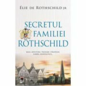 Secretul familiei Rothschild - Elie de Rothschild jr. imagine