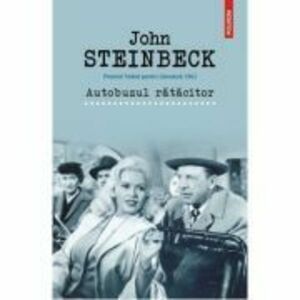 Autobuzul ratacitor - John Steinbeck imagine