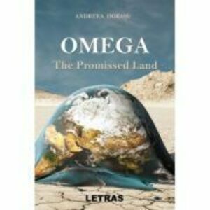 Omega - The Promised Land - Andreea Dobasu imagine