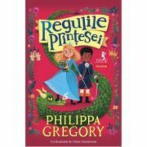Regulile Printesei - Philippa Gregory imagine