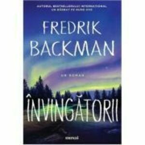 Invingatorii - Fredrik Backman imagine