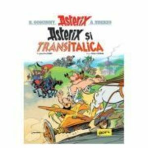 Asterix si Transitalica - Rene Goscinny imagine