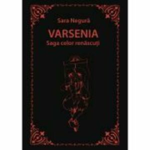 Varsenia - Saga celor renascuti - Sara Negura imagine