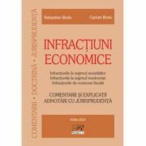 Infractiuni economice. Editia 2023 - Ciprian Bodu, Sebastian Bodu imagine