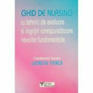Ghid de nursing - Lucretia Titirca imagine