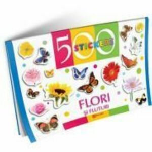 Flori si fluturi. 500 stickere imagine