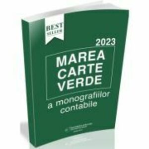 Marea Carte Verde a Monografiilor Contabile 2023 - Anca Ardelean imagine