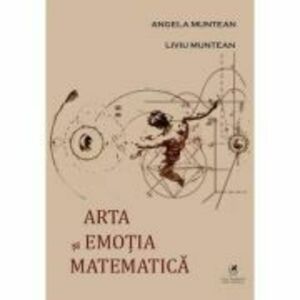 Arta si emotia matematica - Angela Muntean imagine