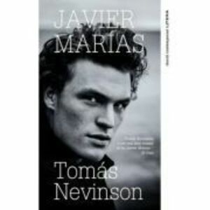Tomas Nevinson - Javier Marias imagine