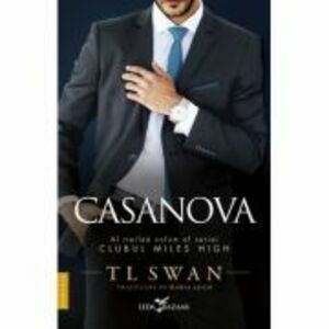 Casanova (vol. 3 din seria Clubul Miles High) - T L Swan imagine