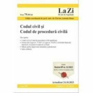 Codul civil si Codul de procedura civila. Actualizat la 24. 10. 2023 imagine