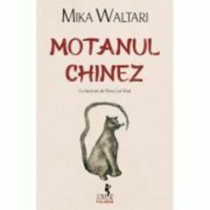 Motanul Chinez - Mika Waltari imagine