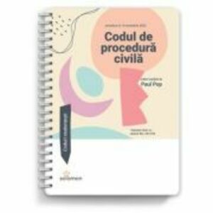 Codul de procedura civila (actualizat la 15 octombrie 2023) - Paul Pop imagine