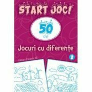 START JOC! 50 de jocuri cu diferente. Volumul 2 imagine