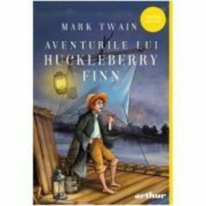 Aventurile lui Huckleberry Finn. Paperback. Colectia Classic Yellow - Mark Twain imagine