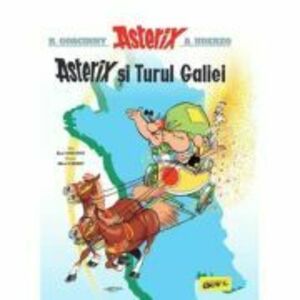 Asterix si Turul Galiei. Seria Asterix, volumul 5. Cartonat - Rene Goscinny imagine
