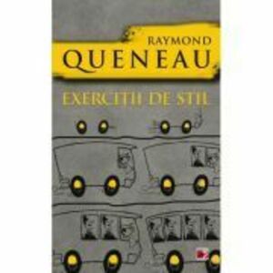 Exercitii de stil - Raymond Queneau imagine