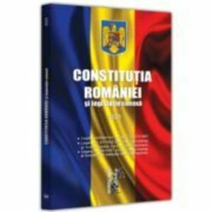 Constitutia Romaniei si legislatie conexa 2023. Editie tiparita pe hartie alba imagine