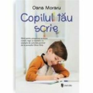 Copilul tau scrie - Oana Moraru imagine