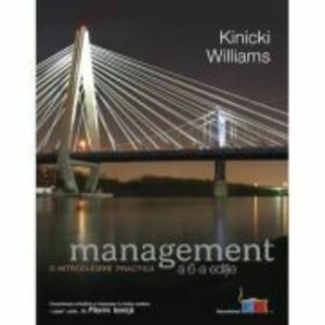 Management. O introducere practica - Kinicki Williams imagine