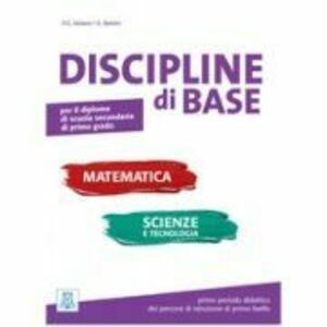 Discipline di base. Matematica, scienze e tecnologia (libro) imagine