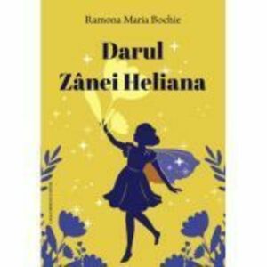 Darul Zanei Heliana - Ramona Maria Bochie imagine