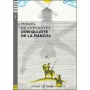 El ingenioso hidalgo Don Quijote de la Mancha - Miguel de Cervantes imagine
