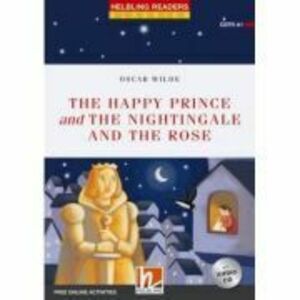 The Happy Prince and The Nightingale and the Rose - Oscar Wilde imagine