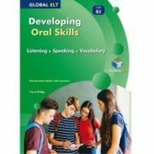 Developing Oral Skills Level B2 Overprinted Edition with Answers - Terry Philips imagine